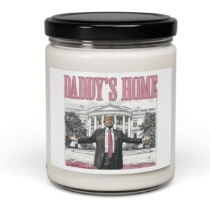 Trump Daddys Home White House Scented Soy Candle