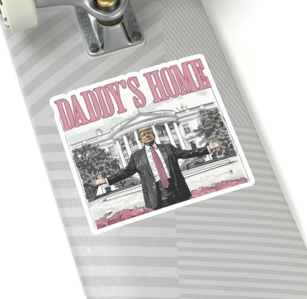 Trump Daddys Home White House Sticker