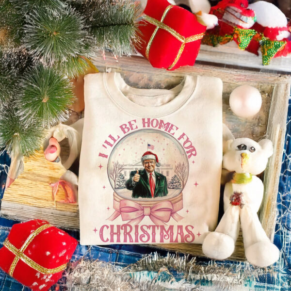 Trump I'll Be Home for Christmas Shirts