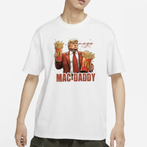 Trump Mac Daddy shirt, Trump Support Team, Trump MAGA T-Shirts2