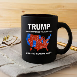 Trump Mug, Better Coverage Than Verizon Mug, Premium Mug3