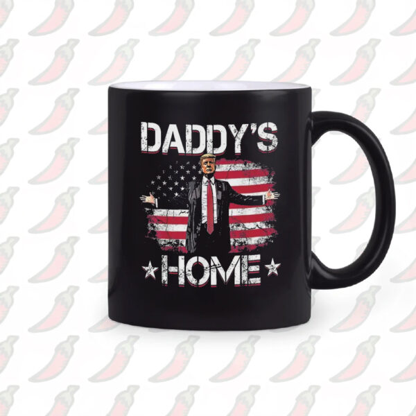 Trump Mug, Daddy's Home To Take America Back Mug1