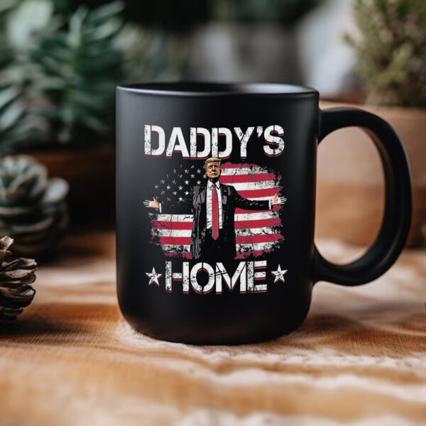 Trump Mug, Daddy's Home To Take America Back Mug2