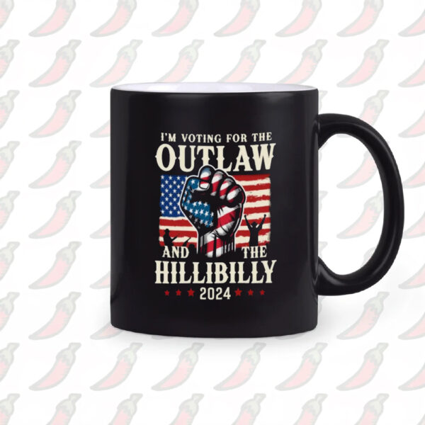 Trump Mug, I'm Voting For The Outlaw And The Hillibilly Mug1