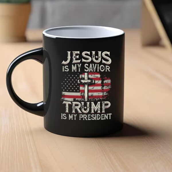 Trump Mug, Save America Again, Trump Is My President Mug