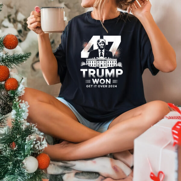 Trump Shirt, Trump Won 2024 President 47th Of White House Donald Trump T-Shirts