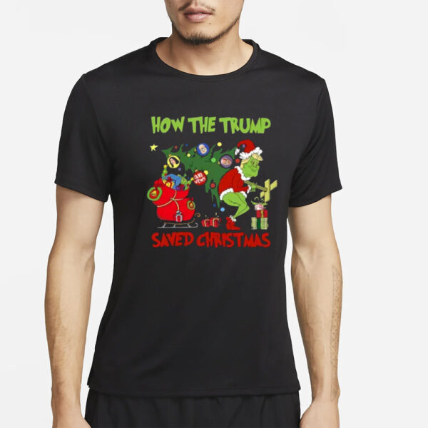 Trump T-shirt, How The Trump Saved Christmas Shirts3