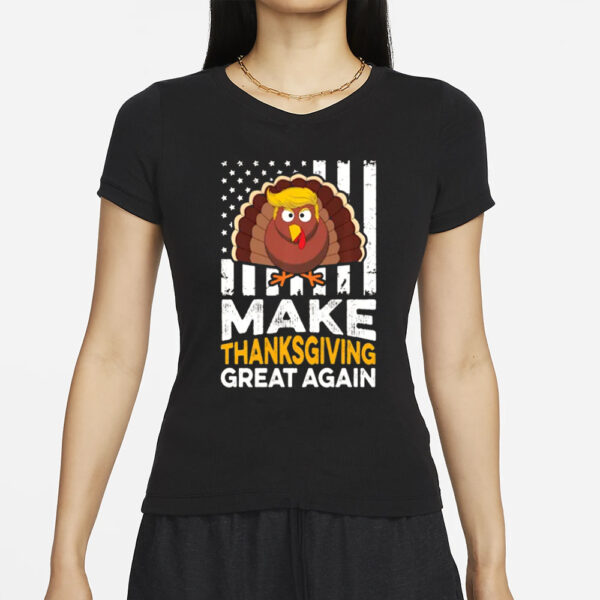 Trump Thanksgiving shirt, Make Thanksgiving Great Again Funny Trump T-Shirts