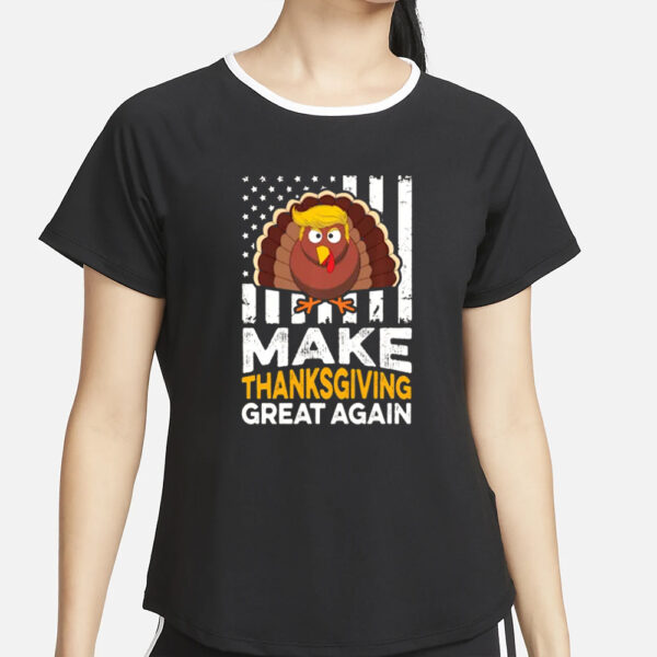 Trump Thanksgiving shirt, Make Thanksgiving Great Again Funny Trump T-Shirts1