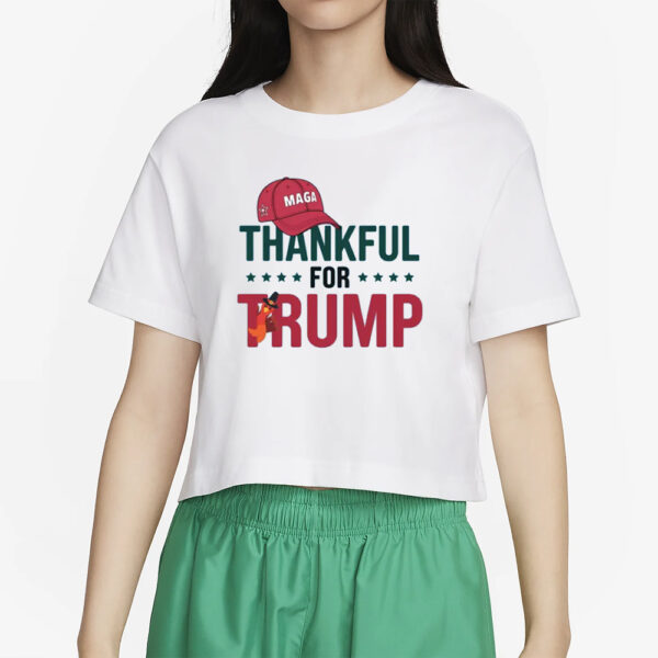 Trump Thanksgiving shirt, Thankful Shirt For Women Trump Shirt