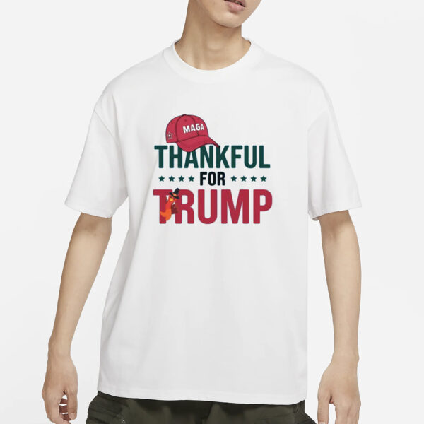 Trump Thanksgiving shirt, Thankful Shirt For Women Trump Shirt2