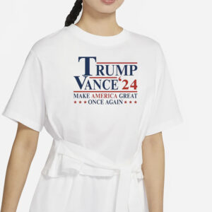 Trump Vance 2024, Make America Great Once Again T-Shirts1