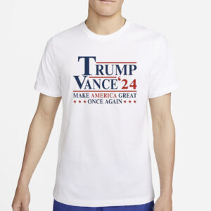 Trump Vance 2024, Make America Great Once Again T-Shirts2