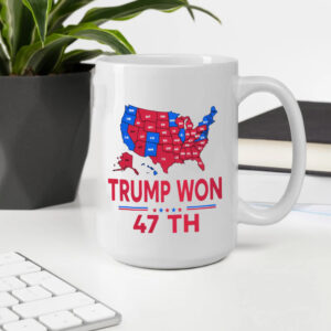 Trump Won 47th President Mug