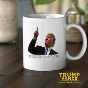 Trump did the price go down yet Mug