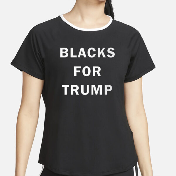 Trump shirt, Blacks For Trump T-Shirt1