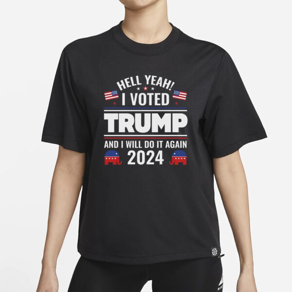 Trump shirt, I Voted Trump And I Will Do It Again Shirts1