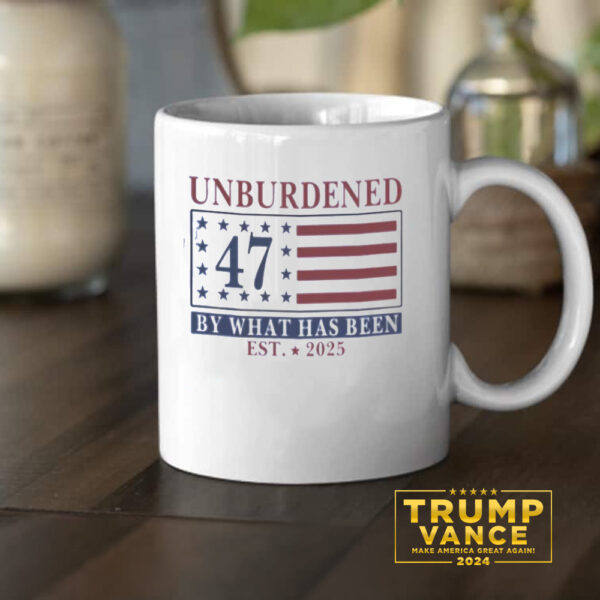 Unburdened by What Has Been Trump 2024 Mug, Trump Mug