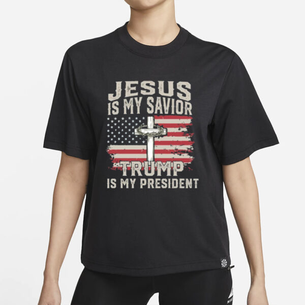 president Trump Shirt, Jesus Is My Savior Trump Is My President T-Shirts, Patriotic Christian Shirts1