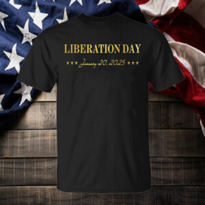 2025 Presidential Inauguration Shirt - Liberation Day January 20, 2025 T-Shirt