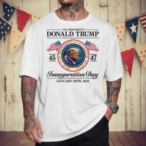 47 President ,Trump Inauguration Day T-Shirt