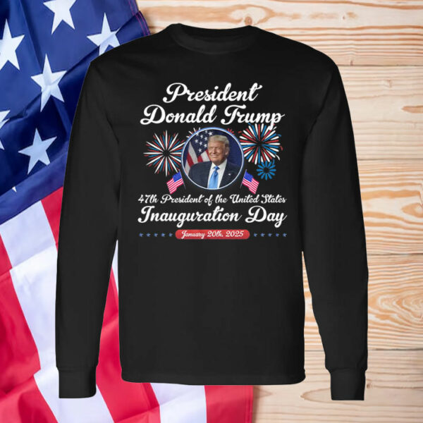 Donald Trump Inauguration Day 2025 Shirt, 47th US President Inauguration