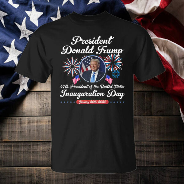 Donald Trump Inauguration Day 2025 Shirt, 47th US President Inauguration