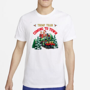 Holiday Festive Graphic Shirt, Trump Train Coming To Town Christmas Shirts2