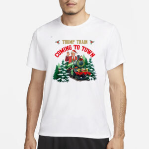 Holiday Festive Graphic Shirt, Trump Train Coming To Town Christmas Shirts3