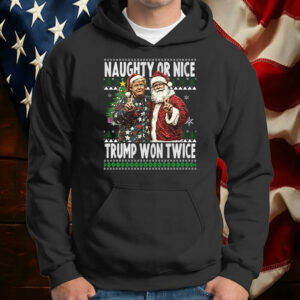 Naugthy or Nice Trump Won Twice ,Funny Donald Trump Christmas T-Shirt