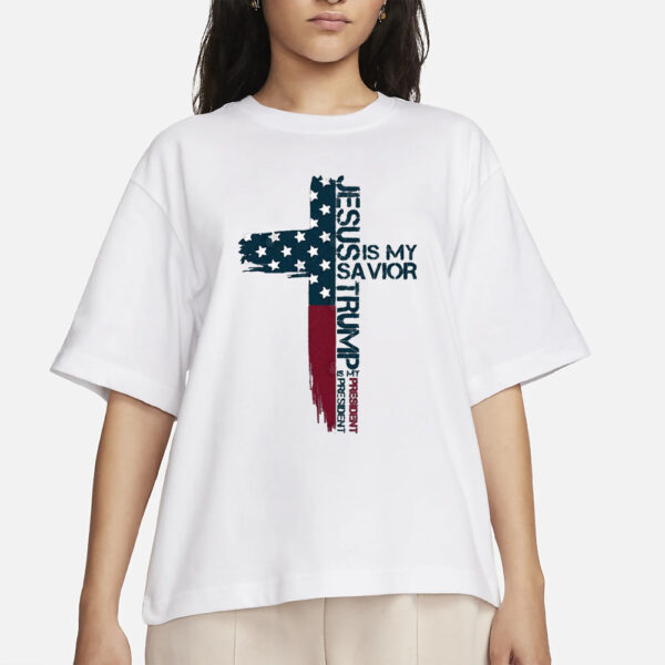 Trump 2024 Vintage 45 47 - Jesus Is My Savior Trump Is My President American Flag Shirt