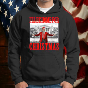 Trump I'll Be Home for Christmas T-Shirt