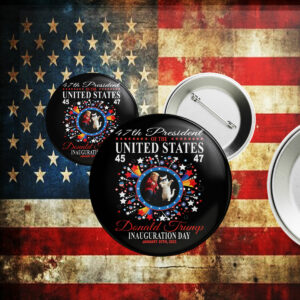 47th President Event from January 20 2025 Pin Button