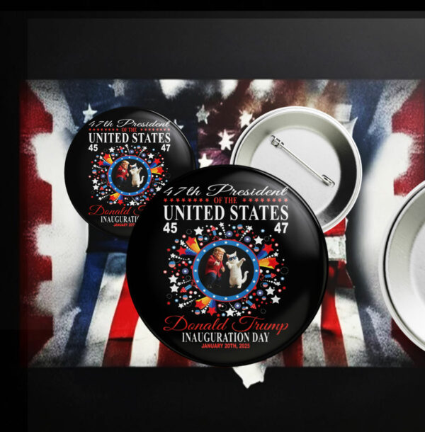 47th President Event from January 20 2025 Pin Button