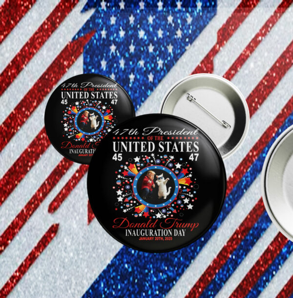 47th President Event from January 20 2025 Pin Button