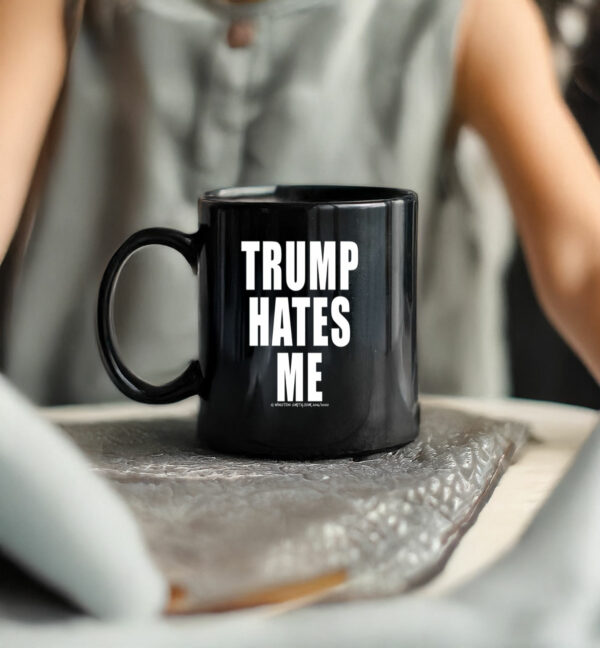 Destroyartinc Winston Smith Trump Hates Me Mug