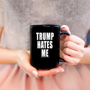 Destroyartinc Winston Smith Trump Hates Me Mug