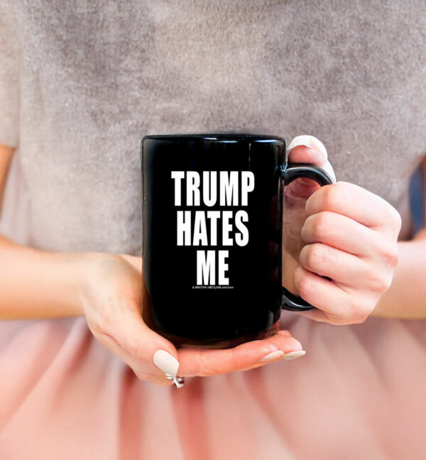 Destroyartinc Winston Smith Trump Hates Me Mug