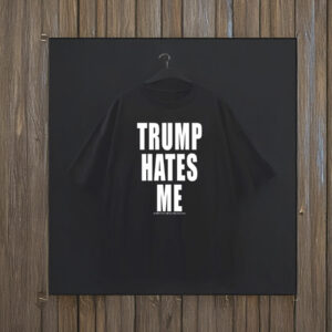 Destroyartinc Winston Smith Trump Hates Me T-Shirt