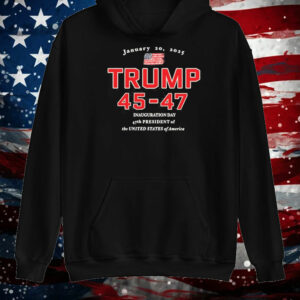 Donald Trump 45-47 Inauguration Day Jan 20, 2025 T-Shirt