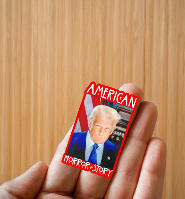 Donald Trump American horror story Sticker ,Car Magnet