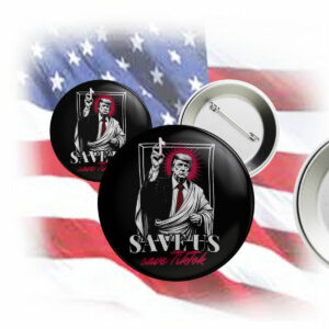 Donald Trump Save Us Save Tiktok 2025 Pin Button