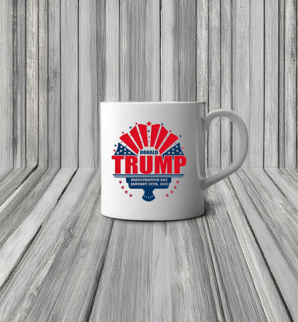 Donald Trump inauguration Day January 20th, 2025 Mug