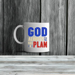 God Always Has A Plan Trump Mug