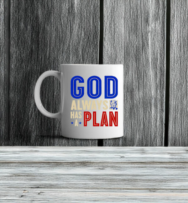 God Always Has A Plan Trump Mug