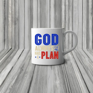 God Always Has A Plan Trump Mug