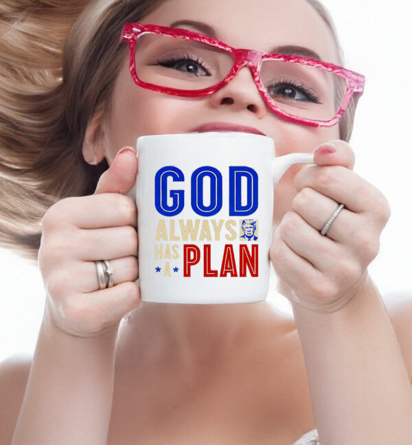 God Always Has A Plan Trump Mug