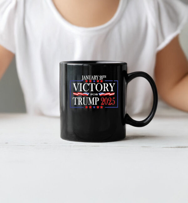 January 20th Victory For Trump 2025 Mug