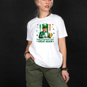 Make St Patrick's Day Great Again Shirt