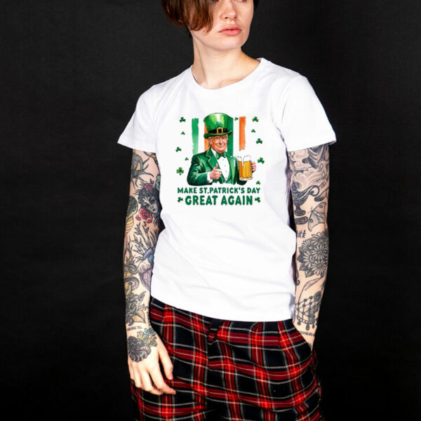 Make St Patrick's Day Great Again Shirt